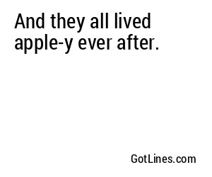 And they all lived apple-y ever after.