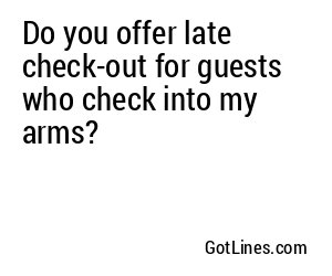 Do you offer late check-out for guests who check into my arms?