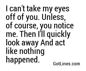 I Can T Take My Eyes Off Of You Unless Of I Can T Take My Eyes Off Of You Unless Of