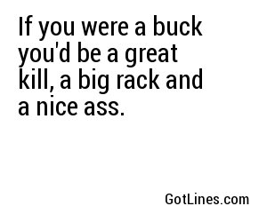 Funny Hunting Pick Up Lines