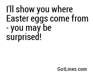 I'll show you where Easter eggs come from - you may be surprised!
