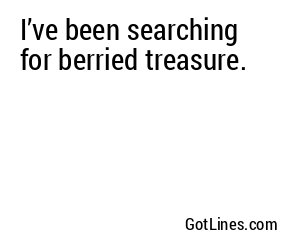 I’ve been searching for berried treasure.