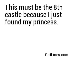 This must be the 8th castle because I just found my princess. 